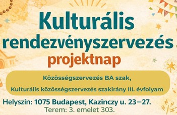 Kulturális rendezvényszervezés projektnap